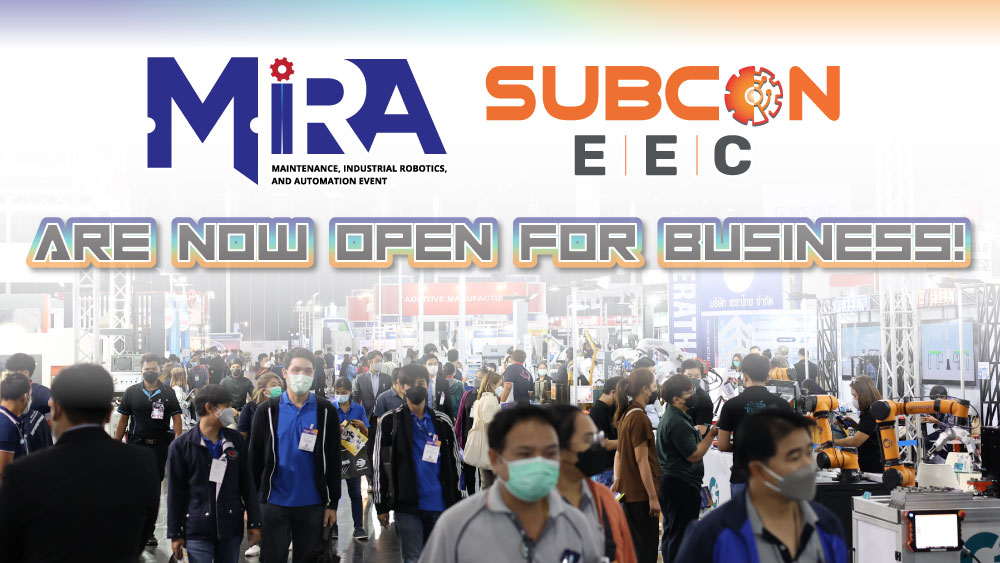 MIRA AND SUBCON EEC 2022 ARE NOW OPEN FOR BUSINESS!