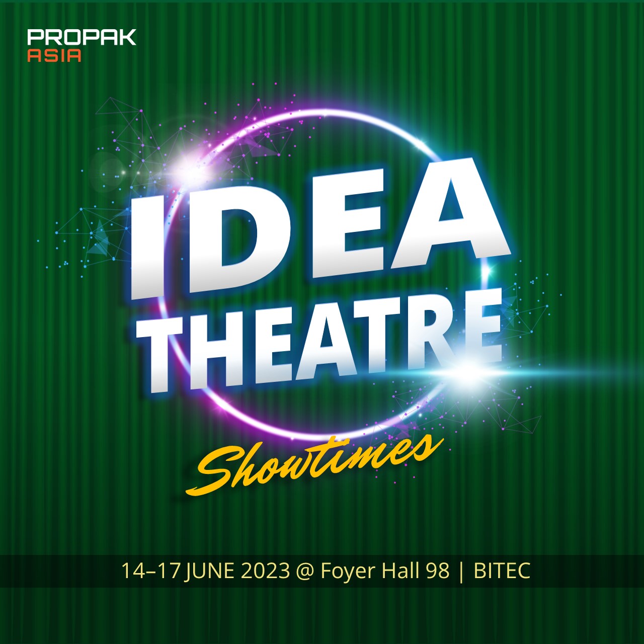 Idea Theatre in ProPak Asia 2023
