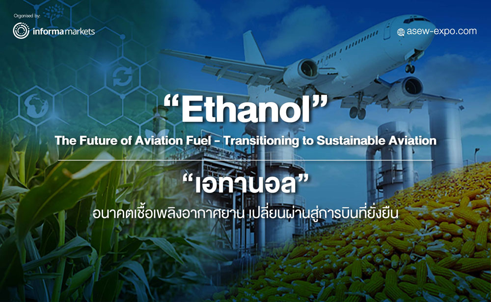 ''Ethanol'' The Future of Aircraft Fuel Transitions to Sustainable Aviation
