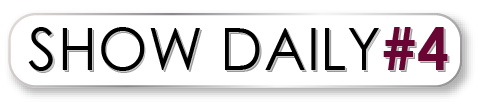 Show Daily #4